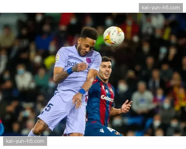 巴萨控球率73%完全压制，莱万特全场仅2次射正难造威胁